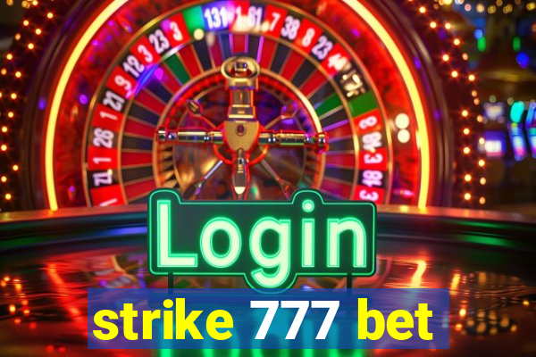 strike 777 bet